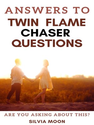 cover image of Answers to Twin Flame Chaser Questions--Book 2